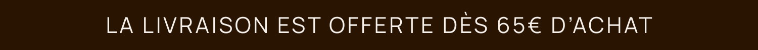 Livraison offerte dès 65€ d'achat