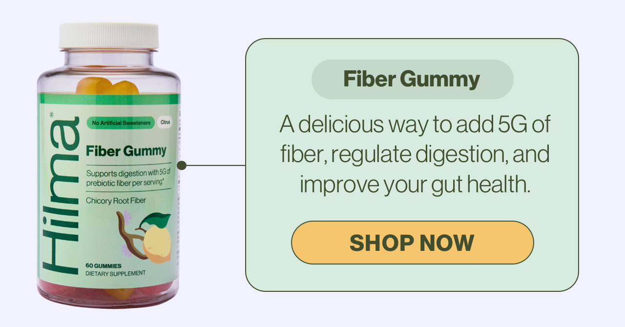 Fiber Gummy. A delicious way to add 5G of fiber, regulate digestion, and improve your gut health. Shop now.