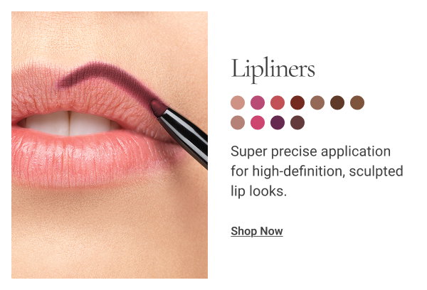 Lipliners: Super precise application for high-definition, sculpted lip looks. Shop Now.