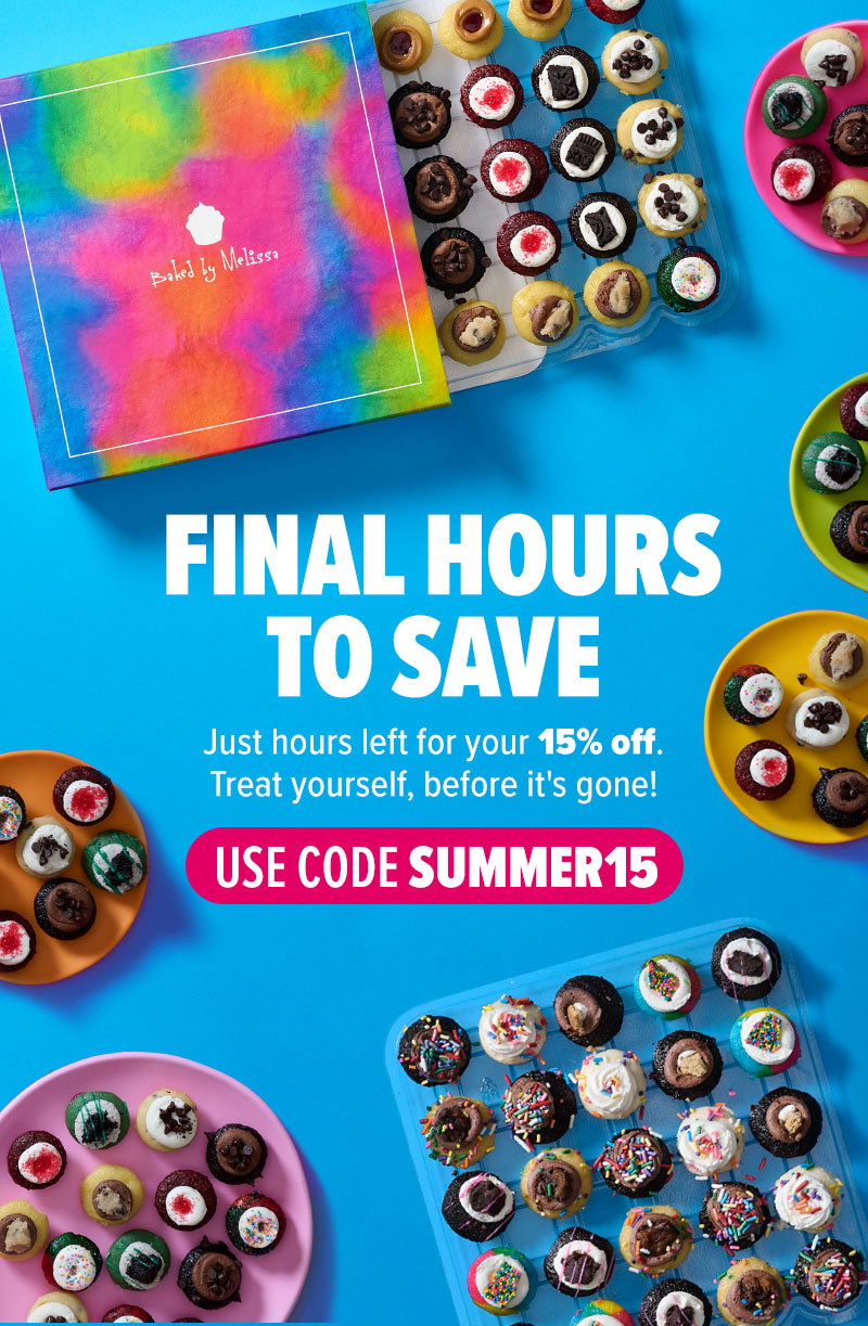 Final hours to save! Just hours left for your 15% off. Treat yourself, before it's gone! Use code SUMMER15.