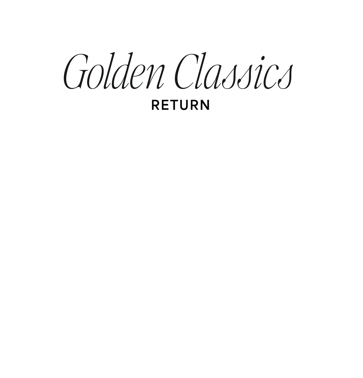 Golden Classics Return