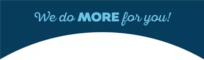 We do MORE for you!