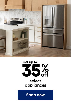 Get up to 35% off select appliances. Shop now