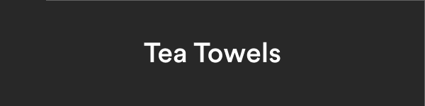Tea Towels
