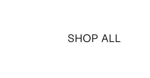 SHOP ALL