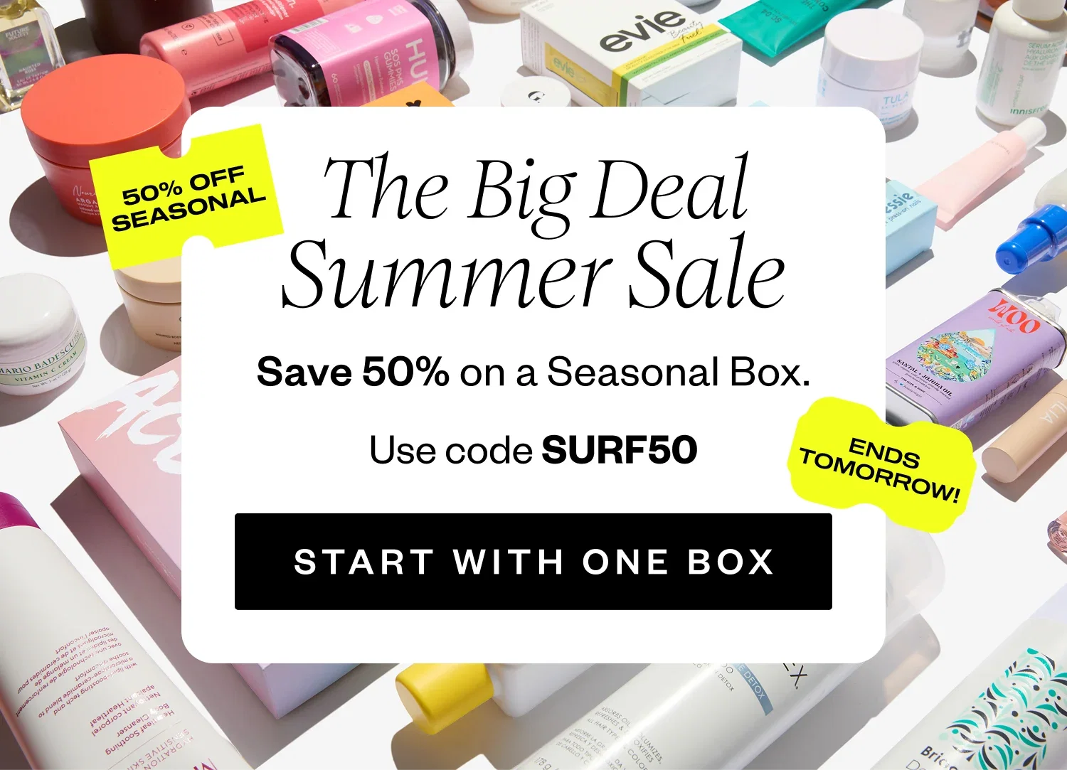 The Big Deal Summer Sale | Save 50% on a Seasonal Box. | Use code SURF50 | START WITH ONE BOX