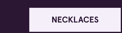 Click here for necklaces