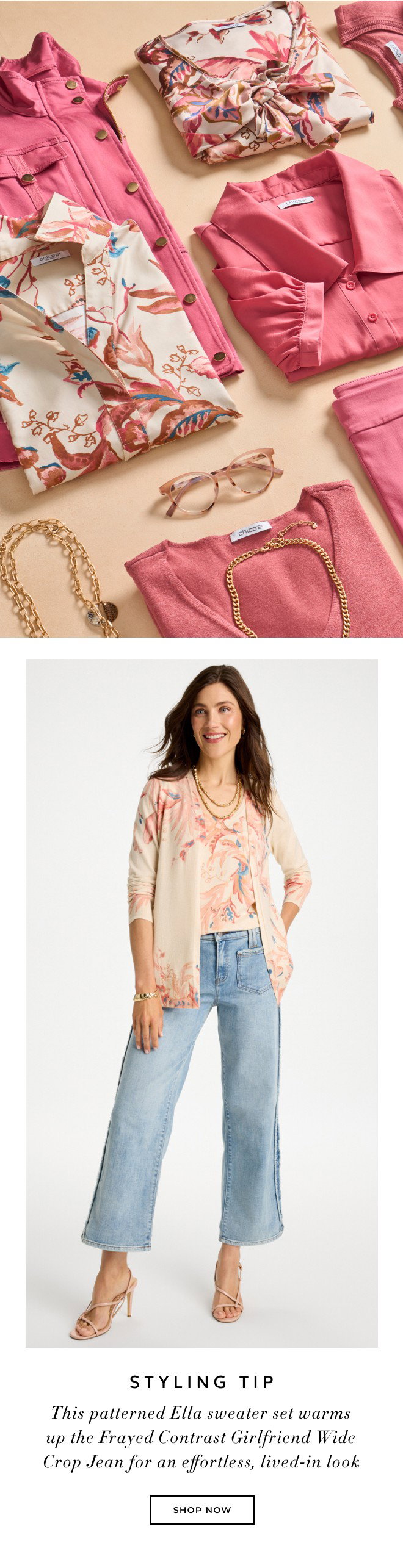 STYLING TIP. THIS PATTERNED ELLA SWEATER SET WARMS UP THE FRAYED CONTRAST GIRLFRIEND WIDE CROP JEANS FOR AN EFFORTLESS, LIVED IN LOOK. SHOP NOW.