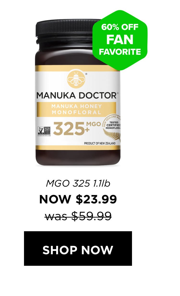 MGO 325 Shop Now: