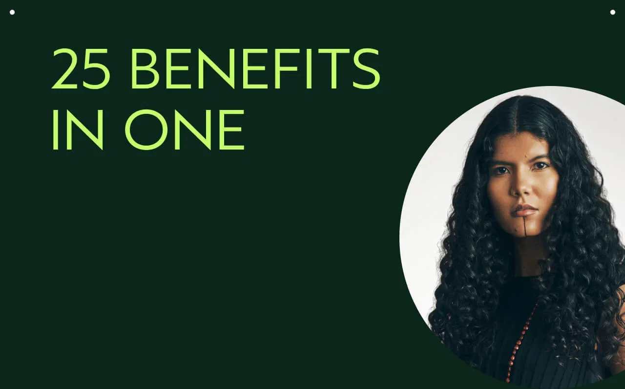 Woman's face within a circle with title on the left reading, '25 Benefits In One'