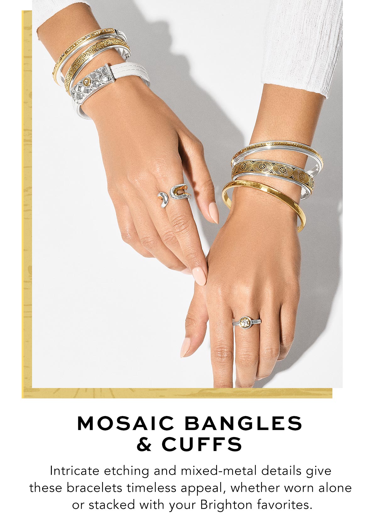 Mosaic Bangles & Cuffs - Intricate etching and mixed-metal details give these bracelets timeless appeal, whether worn alone or stacked with your Brighton favorites. - Shop Now