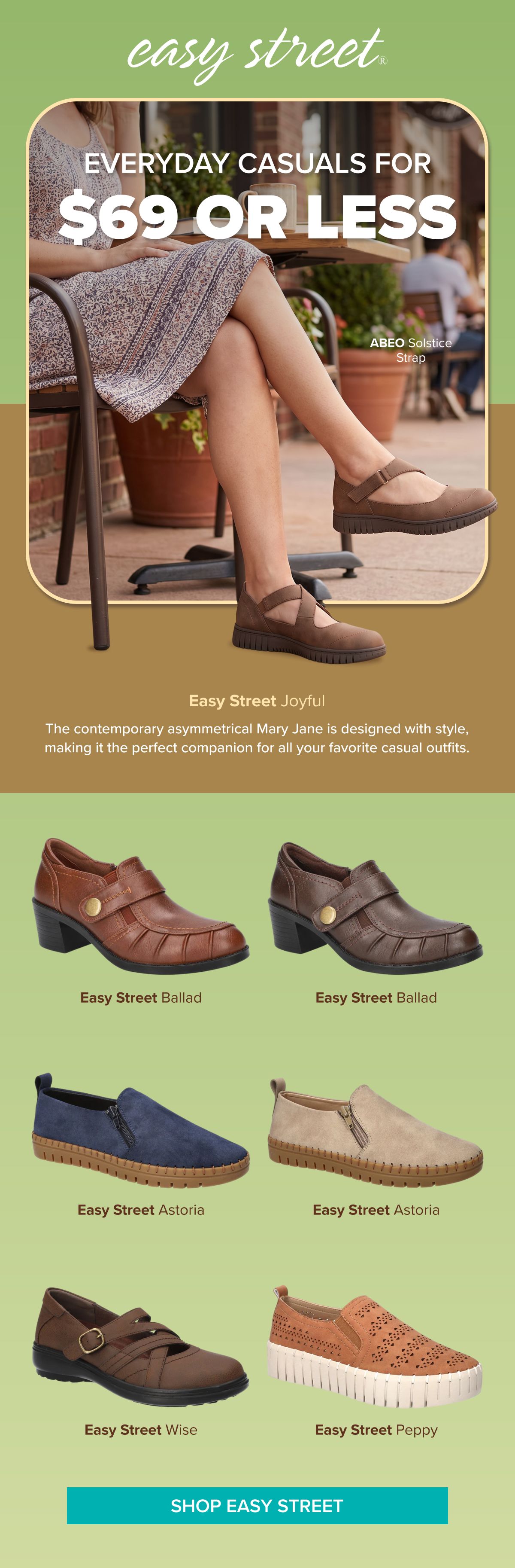 Easy Street. Everyday Casuals for $69 or Less
