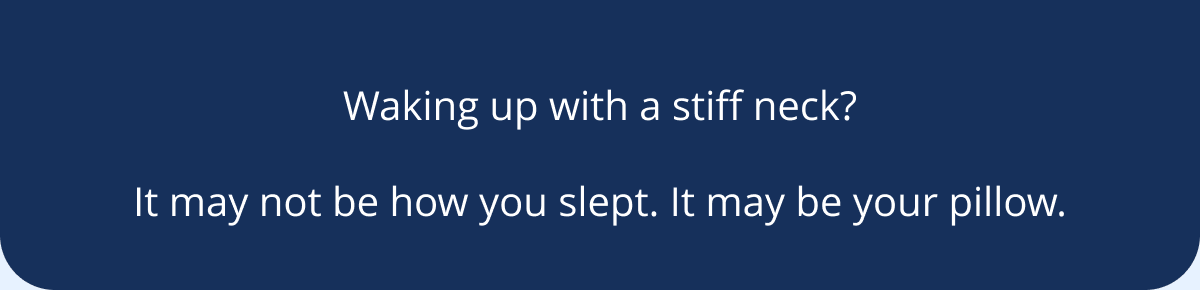 Waking up with a stiff neck?