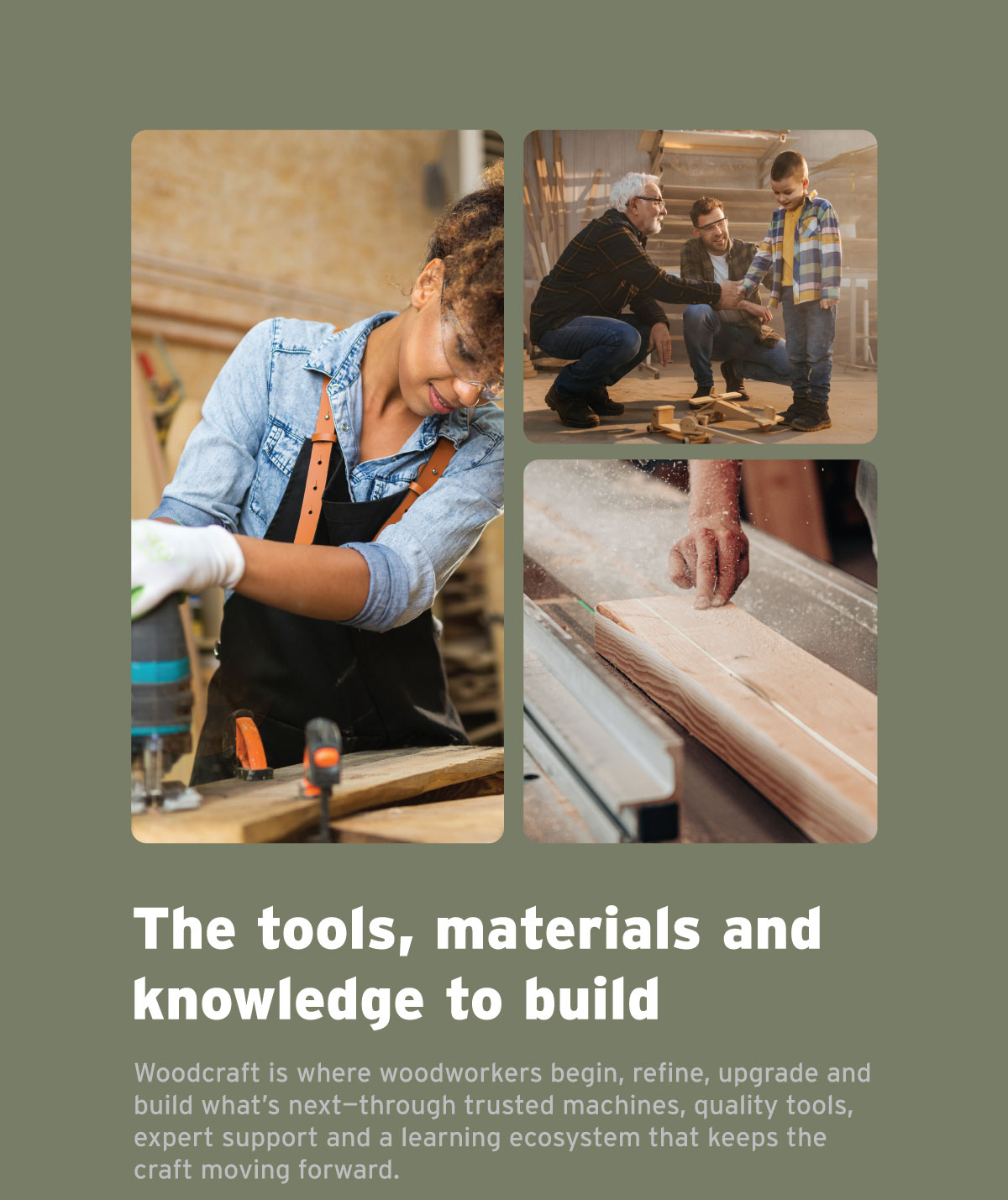 the tools, materials and knowledge to build