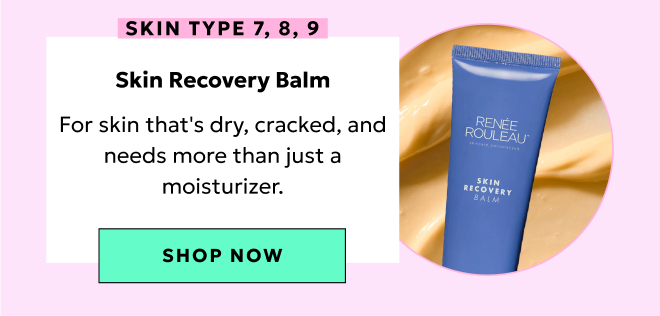 Skin Type 7,8,9: Skin Recovery Balm