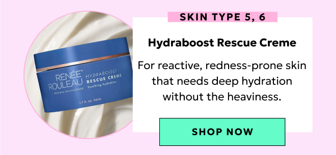 Skin Type 5 & 6: Hydraboost Rescue Creme.