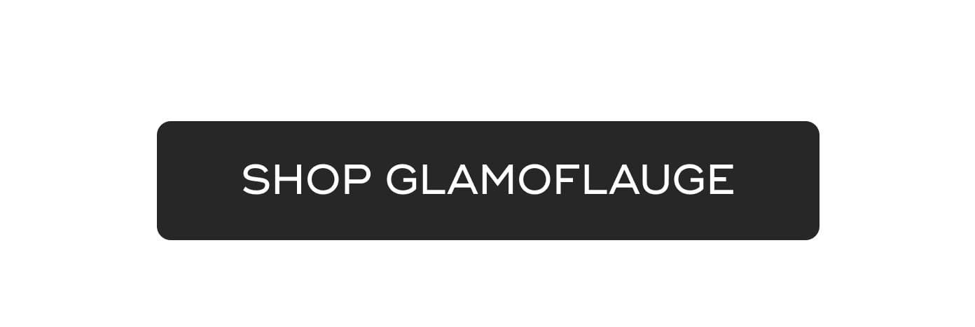 SHOP GLAMOFLAUGE