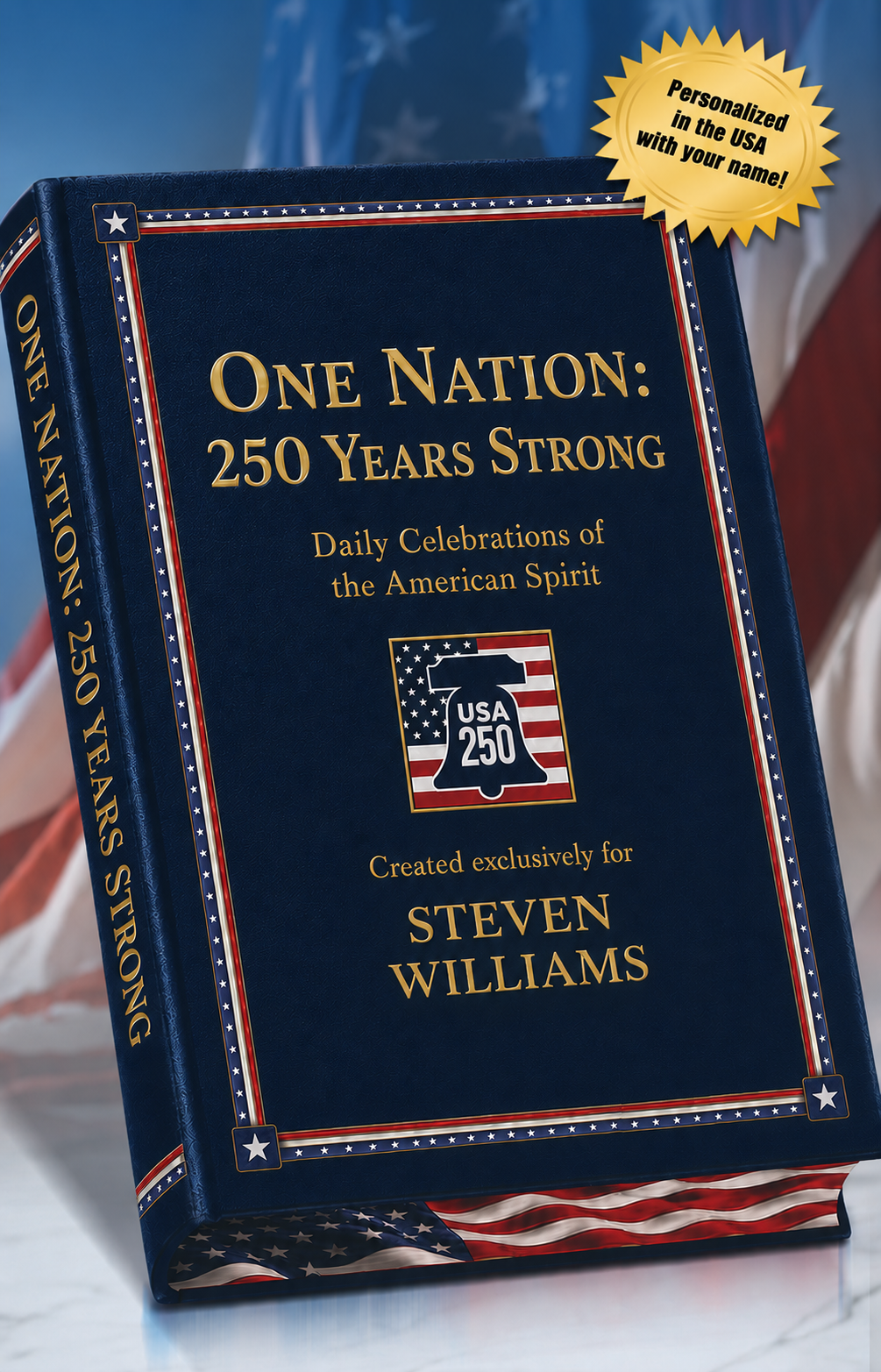 One Nation: 250 Years Strong