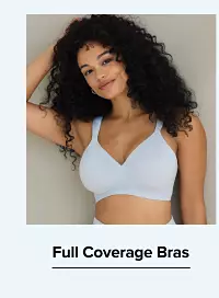 Shop full coverage bras.