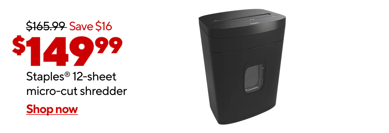 $149.99 for Staples 12 Sheet Micro-Cut Shredder