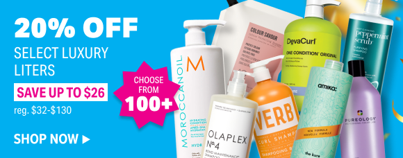 SHOP 20% OFF SELECT LUXURY LITERS