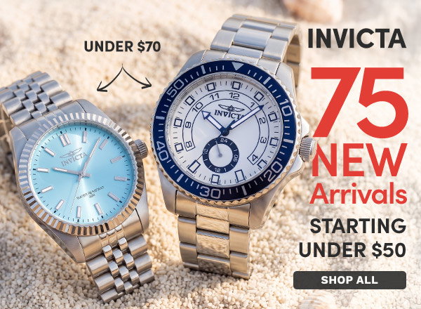 INV-48907, INV-47132 INVICTA | 75+ New Arrivals Starting Under $50
