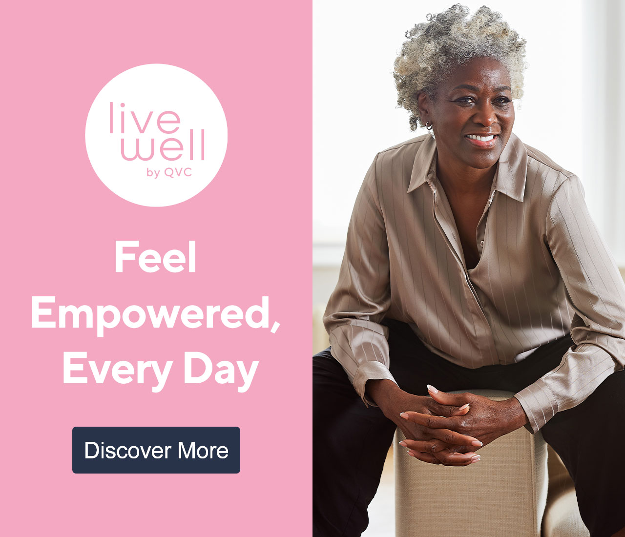 Feel Empowered, Every Day