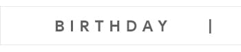 Birthday Gifts