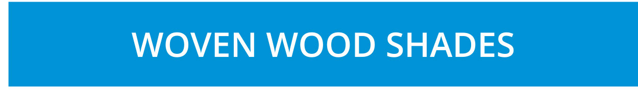 Woven Wood Shades