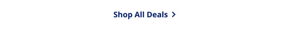 SHOP ALL DEALS >
