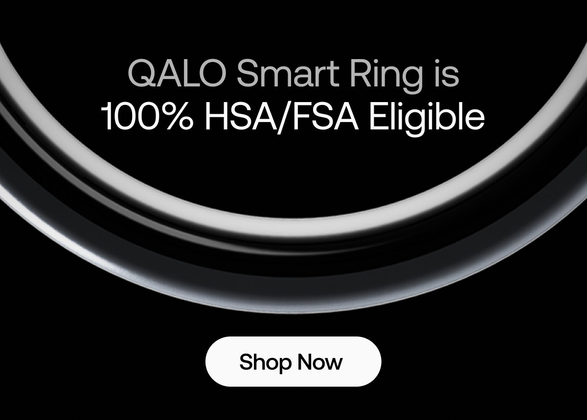 QALO Smart Ring is 100% HSA/FSA Eligible