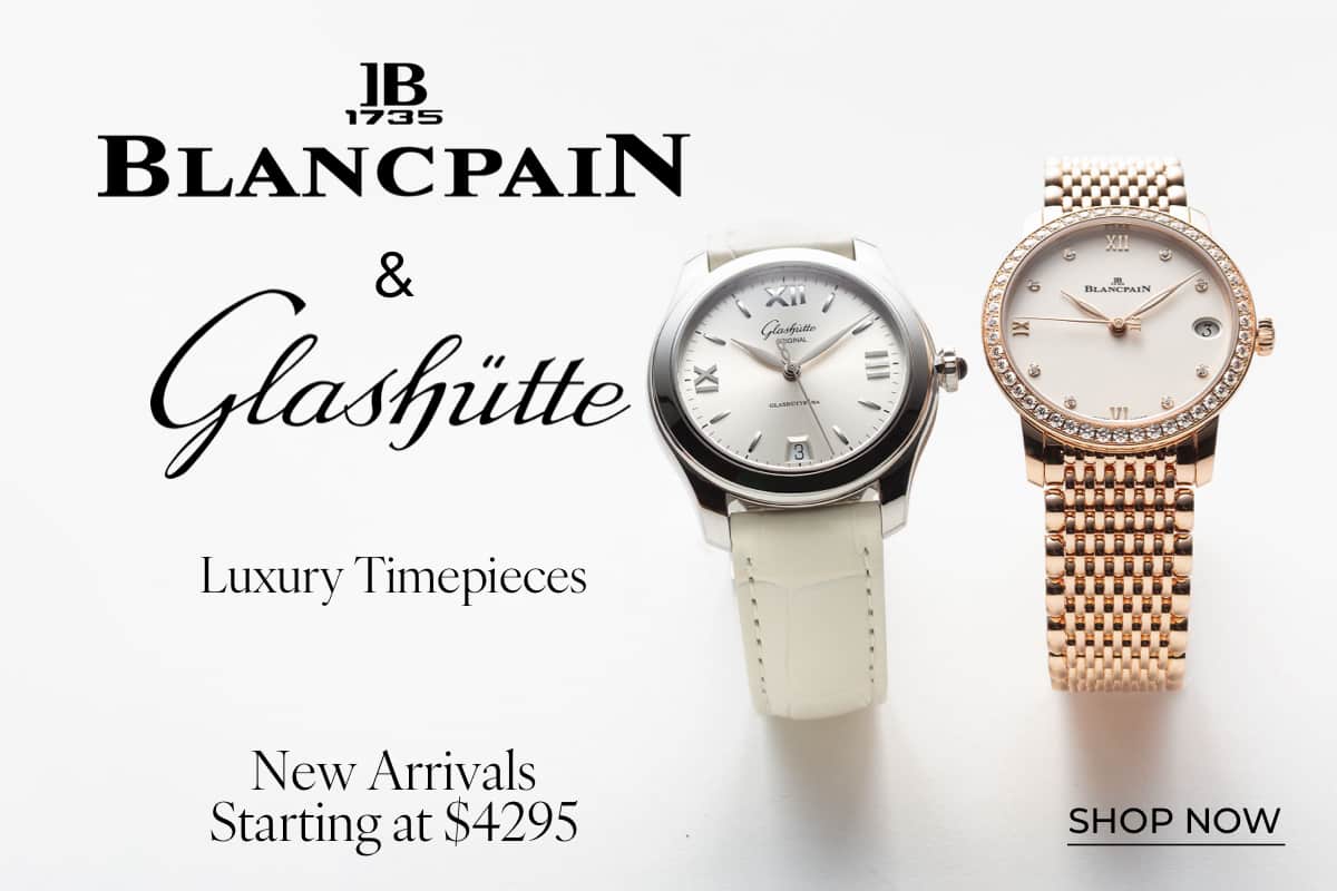 SHOP BLANCPAIN & GLASHUTTE DEALS*