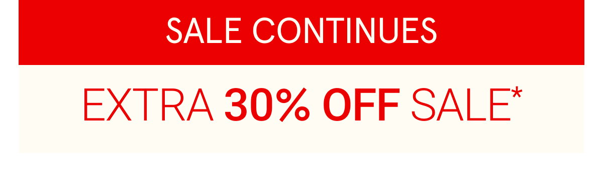 Take a Further 30% Off Sale