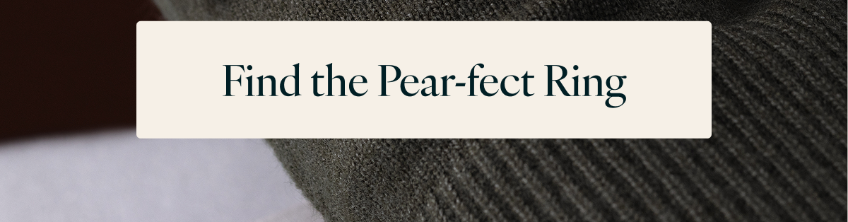 Find the Pear-fect Ring