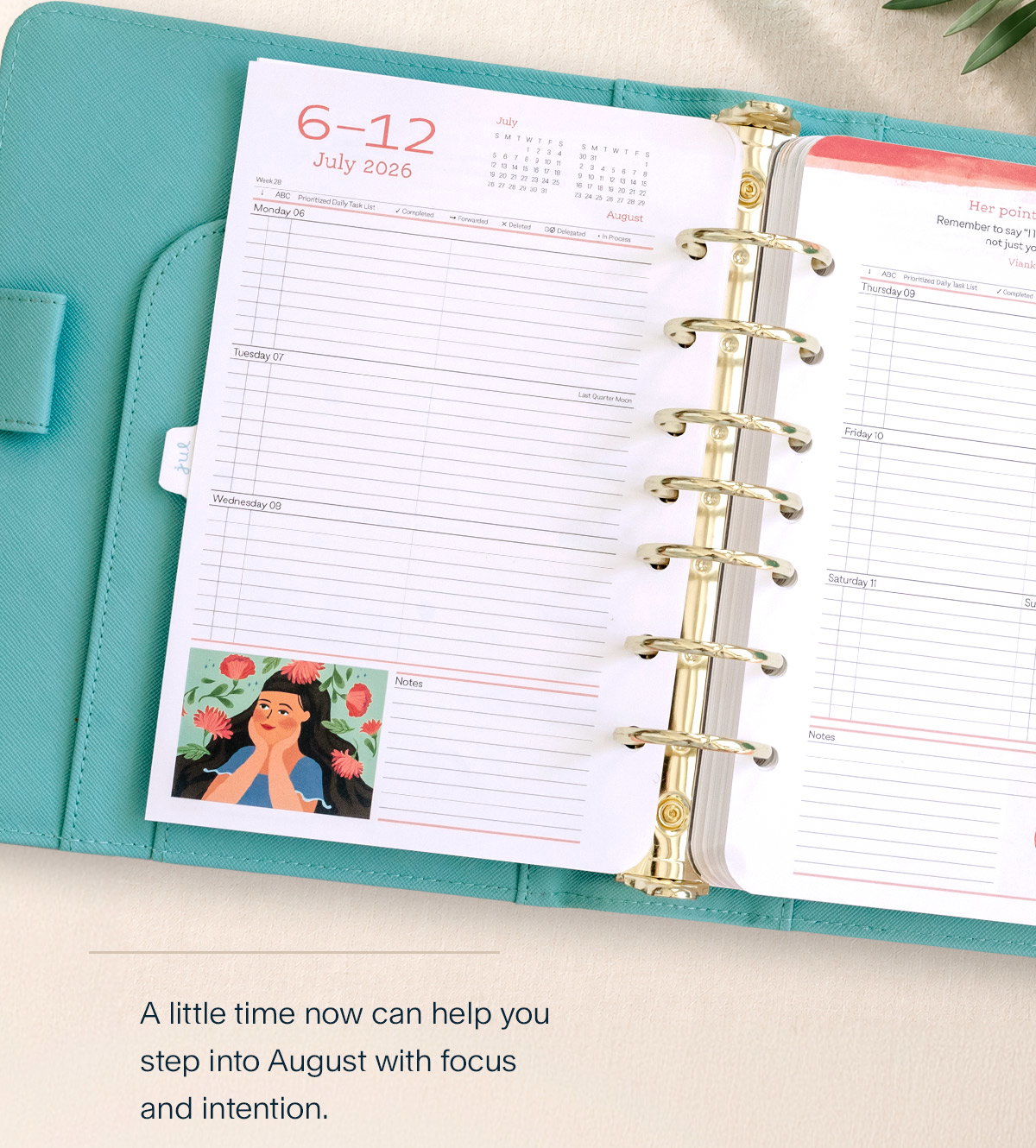 A little time now can help you step into August with focus and intention.