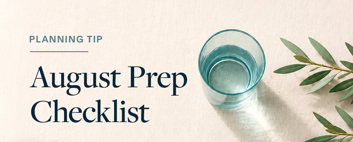 Planning Tip, August Prep Checklist.