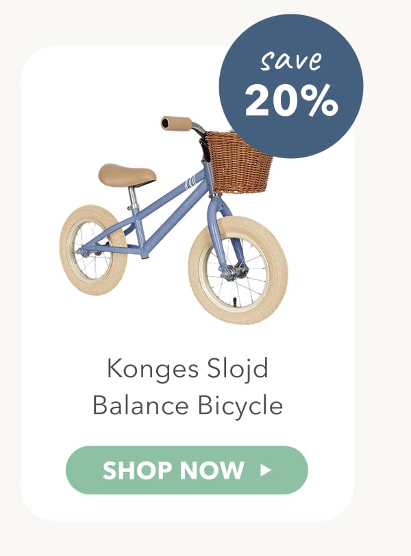Konges Slojd Balance Bicycle