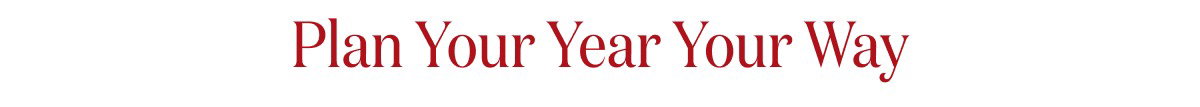 Plan Your Year Your Way