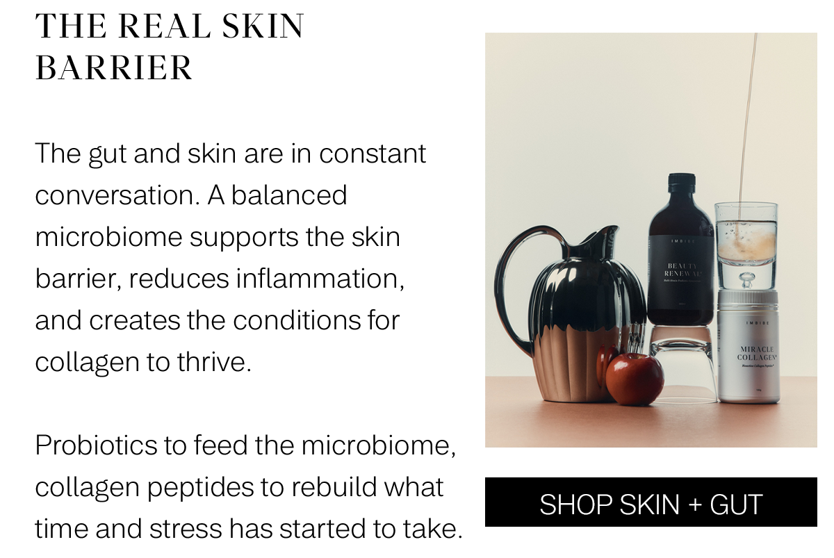 Skin + Gut
