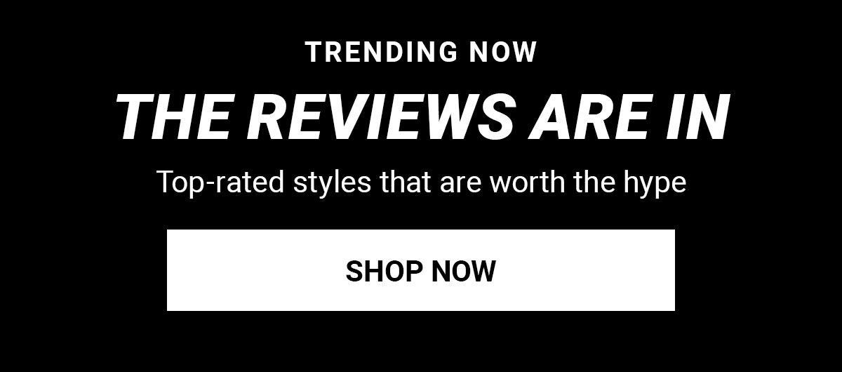 Shop Top-Rated Styles