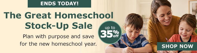 The Great Homeschool Stock-Up Sale | Up to 35% Off