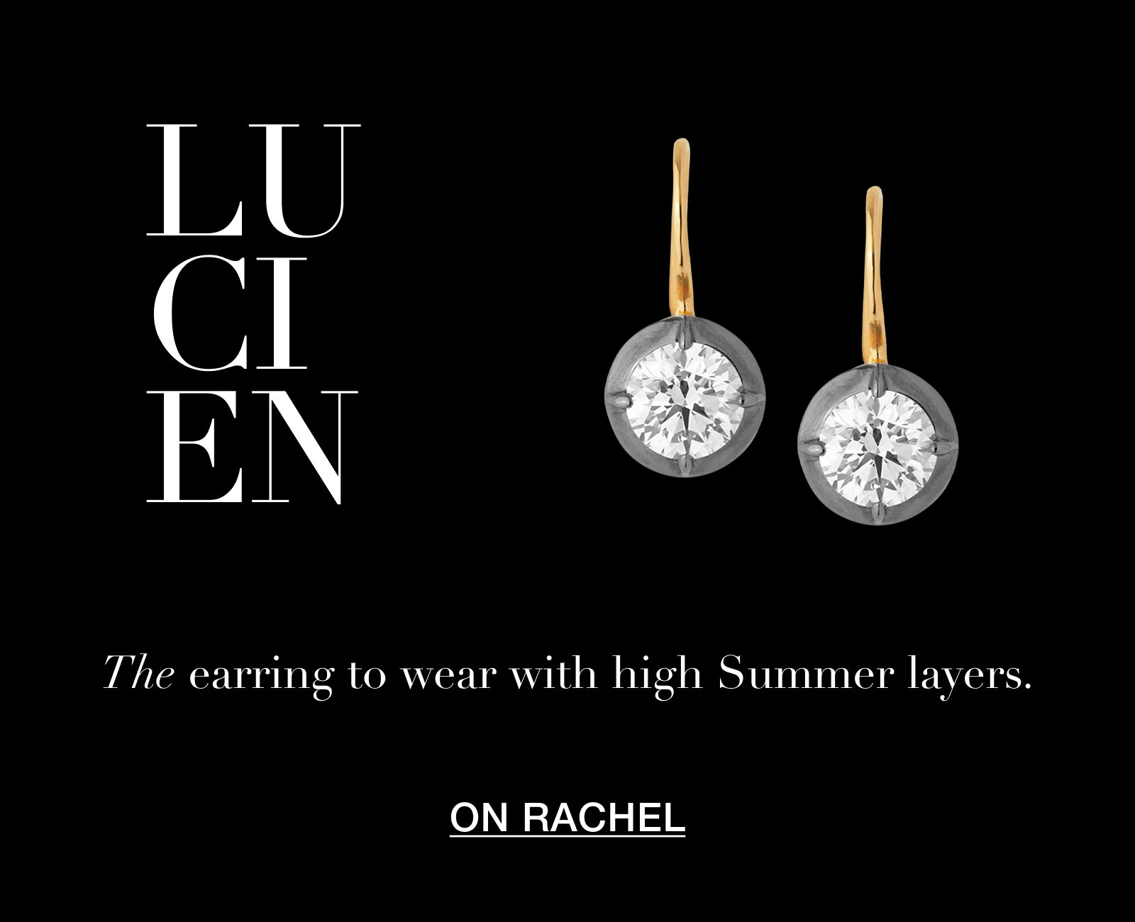 LUCIEN. The earring to wear with high Summer layers. ON RACHEL.