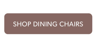 Click to shop Dining Chairs