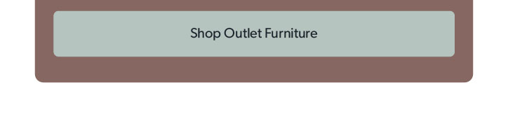 Click to shop Outlet Furniture
