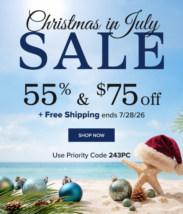 Christmas in July Sale 55% and $75 off + Free Shipping