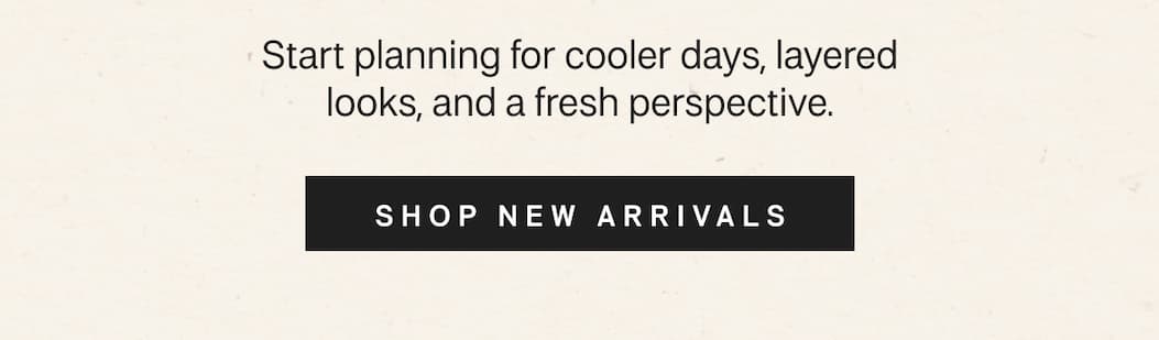 New Arrivals