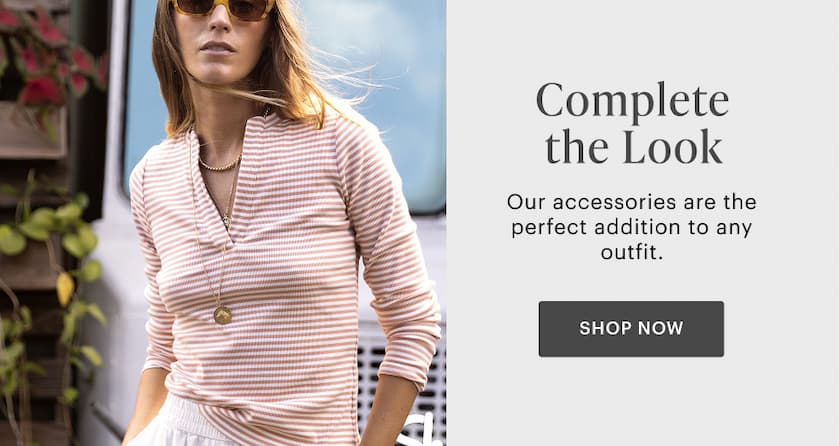 Complete the Fit - Our stylish Accessories are the perfect addition to any outfit. Shop now. 