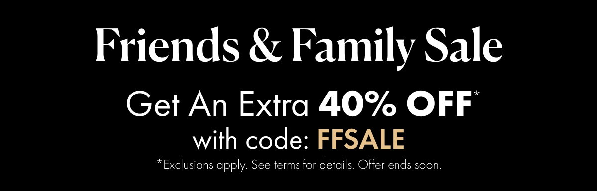Extra 40% off with code: FFSALE