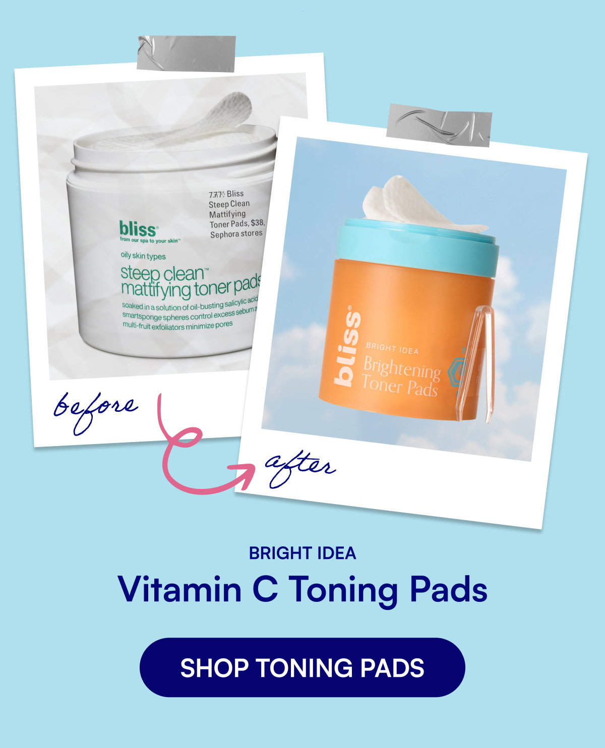 before after Bright Idea Vitamin C Toning Pads SHOP TONING PADS