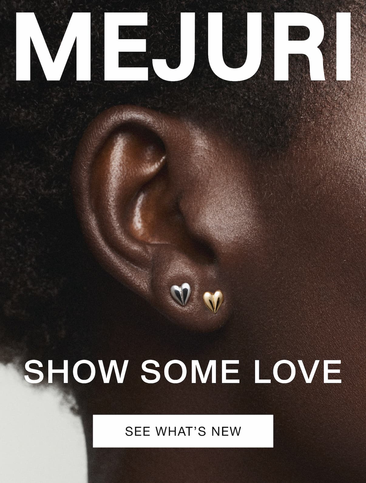 Mejuri. Show Some Love. See What's New.
